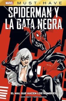 marvel must-have. spiderman y la gata negra: el mal que hacen los hombres (ebook)-9788411018630