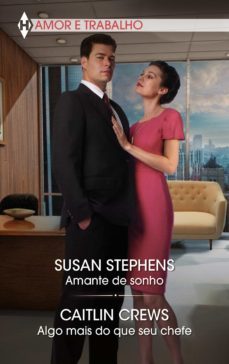 amante de sonho - algo mais do que seu chefe (ebook)-susan stephens-caitlin crews-9788411050630