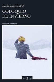 coloquio de invierno (ebook)-luis landero-9788411077330