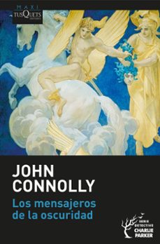 los mensajeros de la oscuridad (serie charlie parker, 22)-john connoly-9788411078030