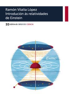 introdución ás relatividades de einstein-ramon vilalta lopez-9788411102230