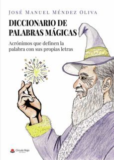 diccionario de palabras magicas-jose manuel mendez oliva-9788411159630