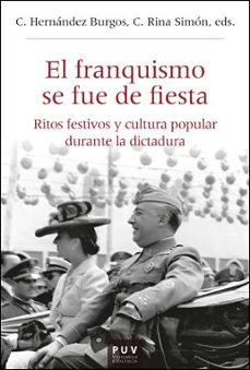 el franquismo se fue de fiesta-9788411180030