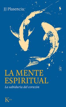 la mente espiritual-juan jose plasencia negrin-9788411214230
