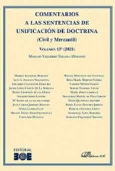 comentarios a las sentencias de unificacion de doctrina (civil y mercantil) volumen 13. 2021. (ebook)-mariano yzquierdo tolsada-9788411225533