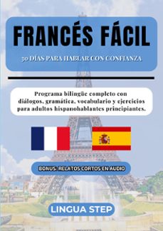 frances facil: 30 dias para hablar con confianza-lingua step-9788411239530