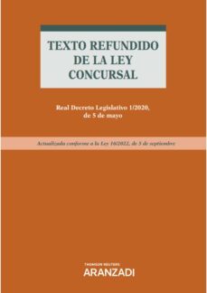 texto refundido de la ley concursal 2022.real decreto legislativo 1/2020, de 5 de mayo-pedro prendes carril-9788411253130