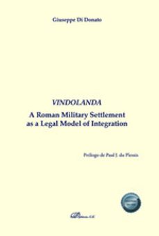 vindolanda. a roman military settlement as a legal model of integ ration-giuseppe di donato-9788411704830