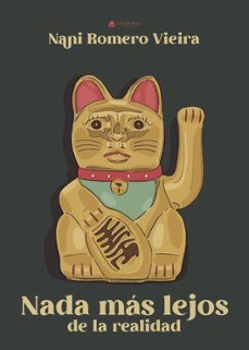 nada mas lejos de la realidad-nani romero vieira-9788411899130