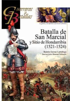 batalla de san marcial (1521-1524) y sitio de hondarribia-ramon guirao larrañaga-9788412206630