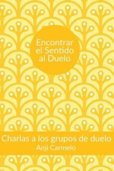 encontrar el sentido al duelo-9788412332230