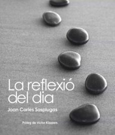 la reflexio del dia (ebook)-joan carles sasplugas-9788412356830