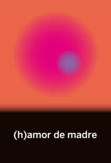 (h)amor de madre (ebook)-9788412377330