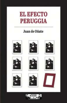 el efecto peruggia-juan de oñate-9788412409130
