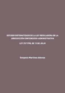 estudio sistematizado de la ley reguladora de la jurisdiccion contencioso-administrativa (ebook)-9788412435030