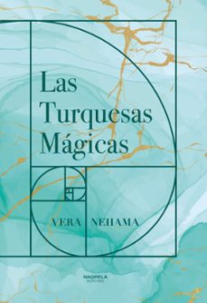 las turquesas magicas-vera nehama-9788412471830