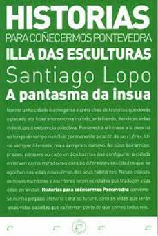 illa das esculturas: a pantasma da insua-santiago lopo-9788412800630