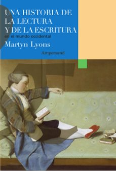 una historia de la lectura y de la escritura en el mundo occidental-9788412841930