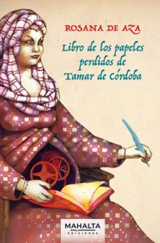 libro de los papeles perdidos de tamar de cordoba-rosana de aza-9788412897630