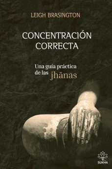 concentración correcta-leigh brasington-9788412994230