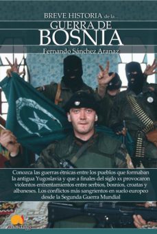 breve historia de la guerra de bosnia (ebook)-fernando sanchez aranaz-9788413050430