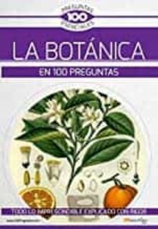 la botanica en 100 preguntas-juan encina-manuel pimentel-9788413051130