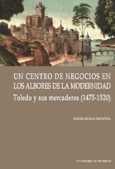 un centro de negocios en los albores de la modernidad-angel rozas español-9788413202730