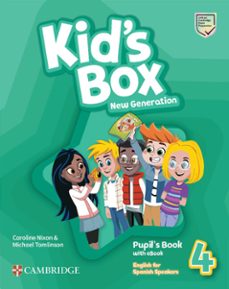kid s box new generation level 4 pupil s book with ebook english for spanish speakers-9788413224930