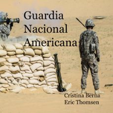 guardia nacional americana-cristina berna-9788413265230