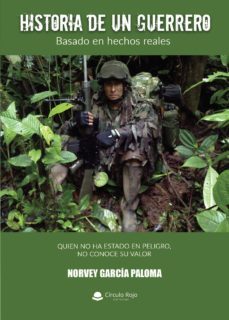 historia de un guerrero-norvey garcia paloma-9788413382630