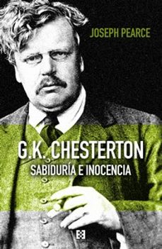 g.k. chesterton. sabiduria e inocencia-9788413391830