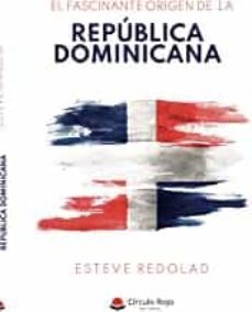 el fascinante origen de la republica dominicana-9788413503530