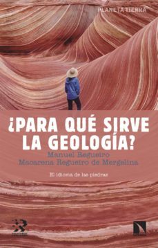 ¿para que sirve la geologia? (ebook)-manuel regueiro-macarena regueiro-9788413525730