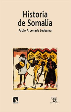 historia de somalia-pablo arconada ledesma-9788413526430