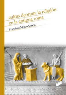 cultus deorum: la religion en la antigua roma-9788413571430