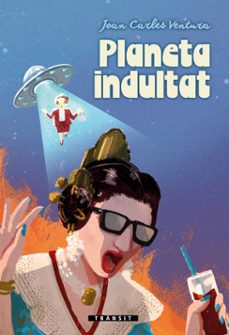 planeta indultat-joan carles ventura-9788413587530