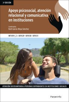 mf1019 - apoyo psicosocial, atencion relacional y comunicativa en instituciones-9788413660530