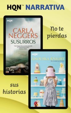 e-pack hqn narrativa (ebook)-anouska knight-carla neggers-9788413757230