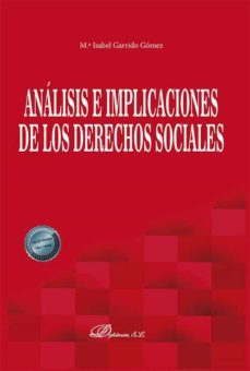 analisis e implicaciones de los derechos sociales-maria isabel garrido gomez-9788413779430