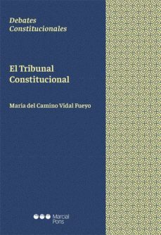 el tribunal constitucional (ebook)-maria del camino vidal fueyo-9788413814230