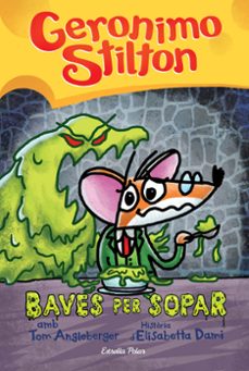 baves per sopar-geronimo stilton-9788413892030