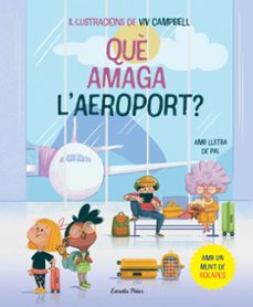 que amaga l aeroport? llibre amb solapes-9788413896830