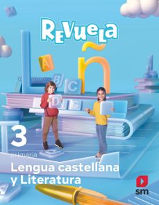 lengua castellana 3º educacion primaria proyecto revuela ed 2022-9788413924830