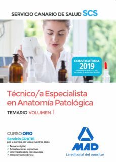 Imagen Principal de TECNICO/A ESPECIALISTA EN ANATOMIA PATOLOGICA DEL SERVICIO CANARIO DE SALUD. TEMARIO (VOL. 1)