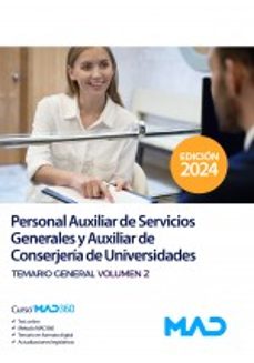personal auxiliar de servicios generales y auxiliar de conserjeria de universidades. temario general vol. 2-9788414276730