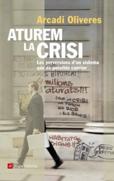 aturem la crisi (ebook)-arcadi oliveres-9788415002130