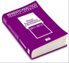 memento penal economico y de la empresa 2011-2012-9788415056430