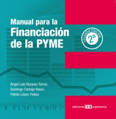 manual para la financiacion de la pyme (ebook)-angel luis vazquez torres-9788415179030