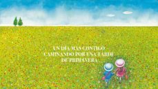un dia mas contigo caminando por una tarde de primavera-jimmy liao-9788415208730