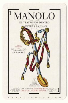sainetes (manolo, el teatro por dentro, la petra y la juana)-9788415211730